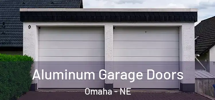  Aluminum Garage Doors Omaha - NE