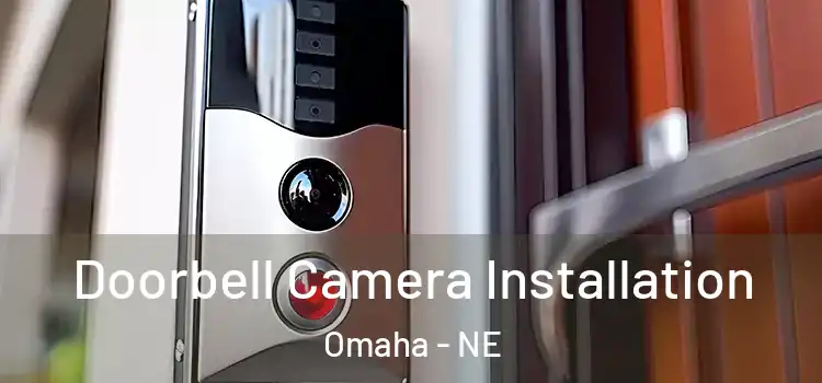  Doorbell Camera Installation Omaha - NE