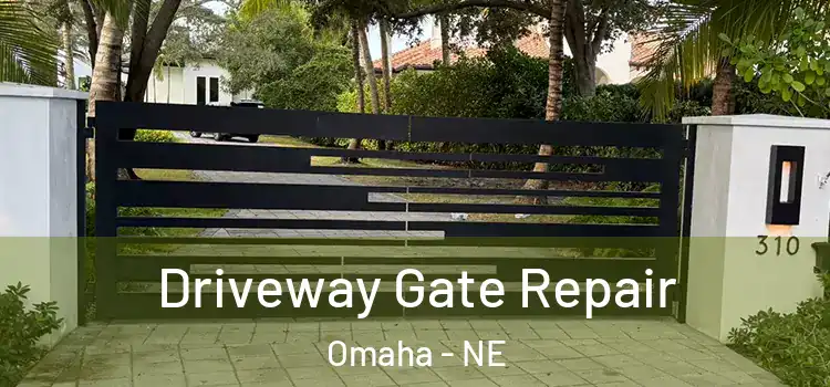 Driveway Gate Repair Omaha - NE